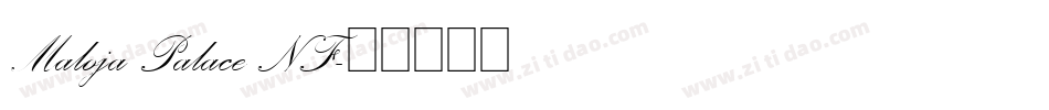 Maloja Palace NF字体转换